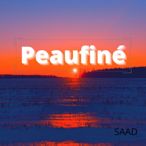 Peaufiné | Boomplay Music