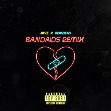Bandaids ft. Brxndead | Boomplay Music