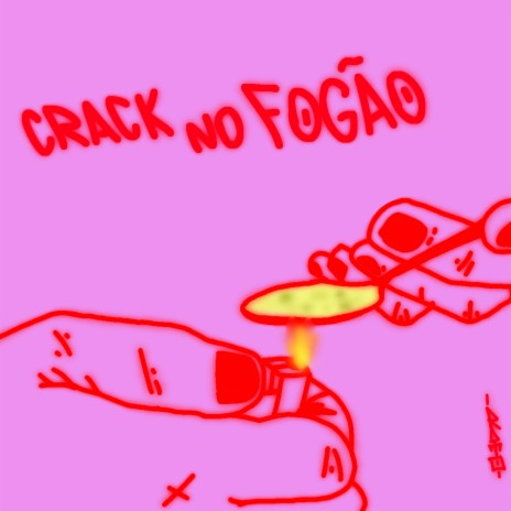 Crack no Fogão | Boomplay Music