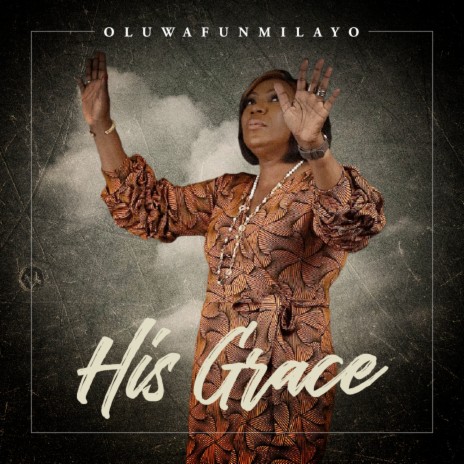 His Grace | Boomplay Music