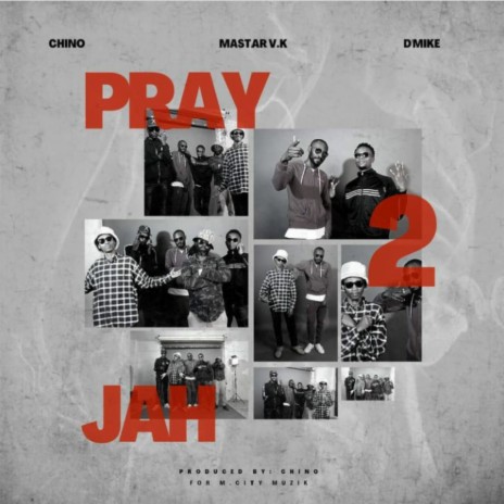 Pray 2 Jah (official) ft. D'mike & Chino