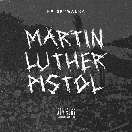 Martin Luther Pistol | Boomplay Music