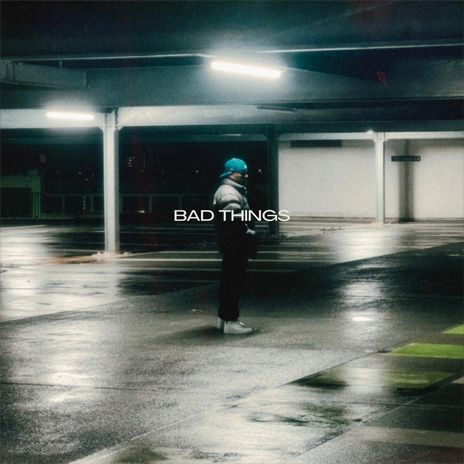 Bad Things ft. D.Higgs | Boomplay Music