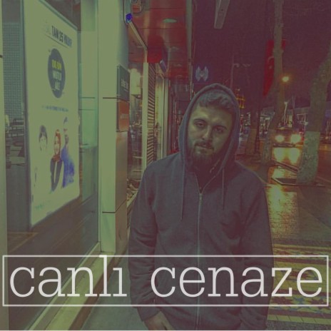 Canlı Cenaze | Boomplay Music