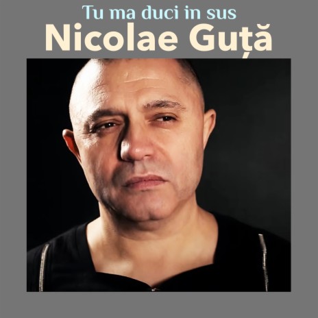 Tu Ma Duci In Sus | Boomplay Music