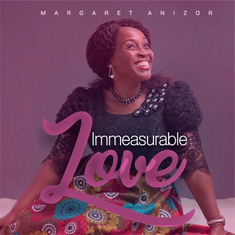 Immeasurable Love | Boomplay Music