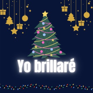 Yo brillaré