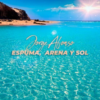 Espuma, arena y sol