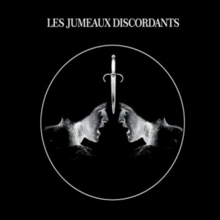 Les Jumeaux Discordants