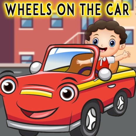Wheels on The Car