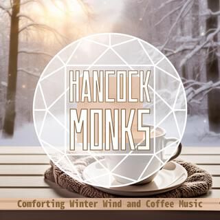 Comforting Winter Wind and Coffee Music