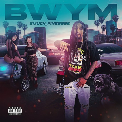 BWYM | Boomplay Music
