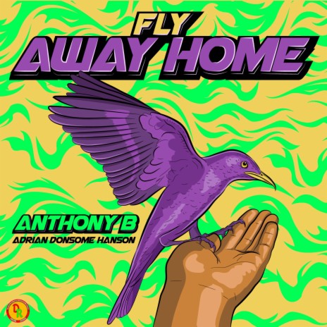 Fly Away Home ft. Adrian Donsome Hanson | Boomplay Music