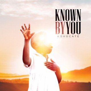 Known By You