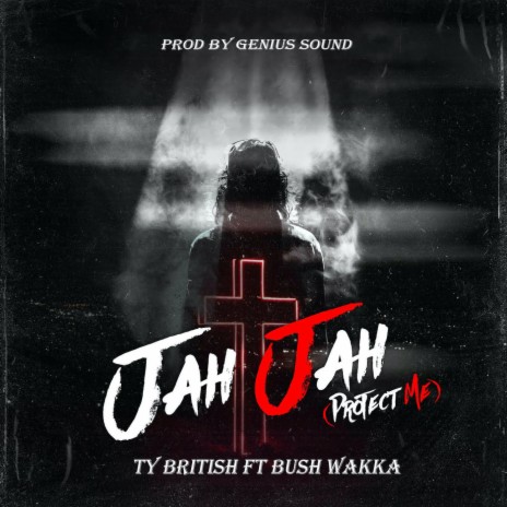 Jah Jah (Protect Me) ft. Bush Wakka | Boomplay Music