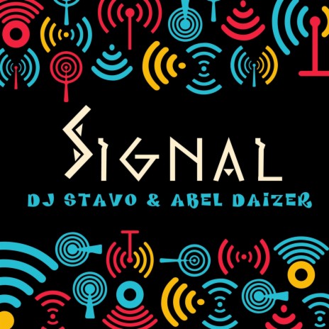 Signal ft. Abel Daizer | Boomplay Music