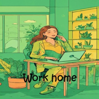 Work home