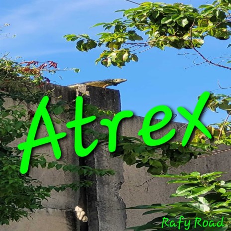 Atrex | Boomplay Music