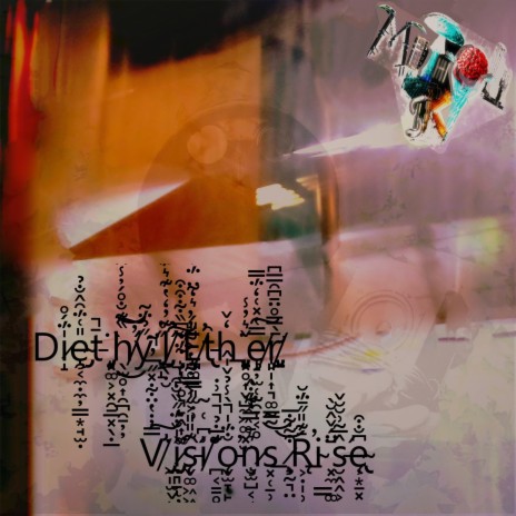 Diethyl Ether (Visions Rise) | Boomplay Music