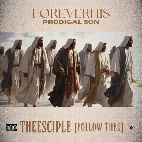 Theesciple (Follow Thee) | Boomplay Music