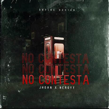 No Contesta ft. Jhoan | Boomplay Music