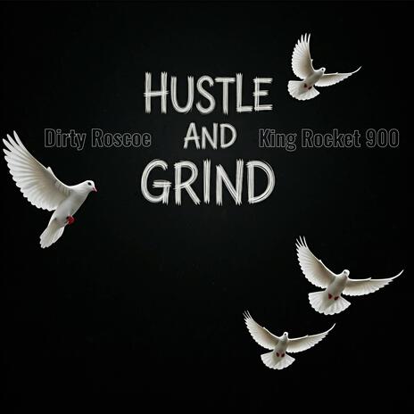 Hustle and Grind | Boomplay Music