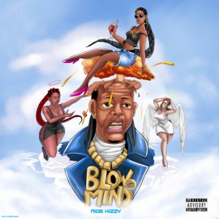 Blow my mind lyrics | Boomplay Music