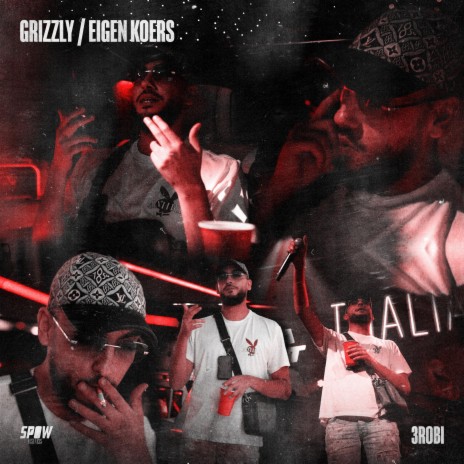 Grizzly / Eigen Koers ft. YassineBeats | Boomplay Music