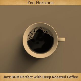 Jazz Bgm Perfect with Deep Roasted Coffee