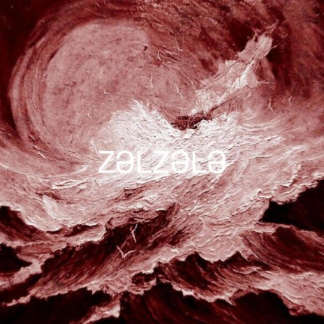 Zəlzələ | Boomplay Music