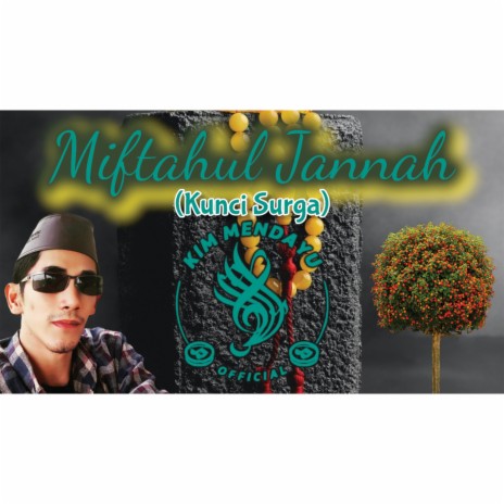 Miftahul Jannah (Kunci Surga) | Boomplay Music