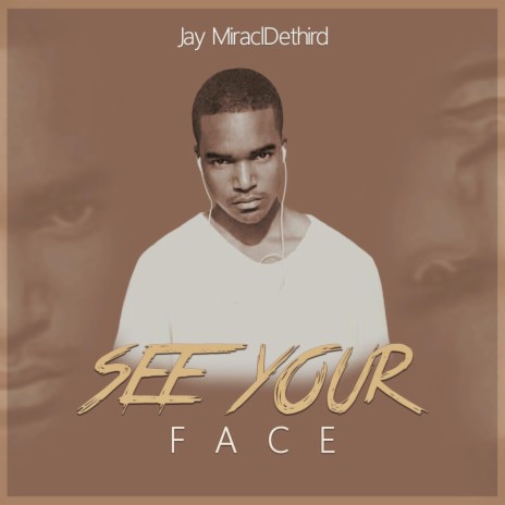 See your face