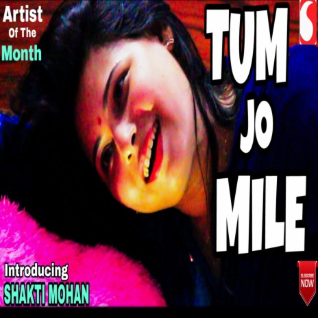 Tum Jo Mile | Boomplay Music
