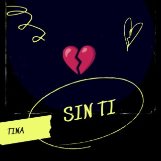 Sin ti ft. NIC lyrics | Boomplay Music