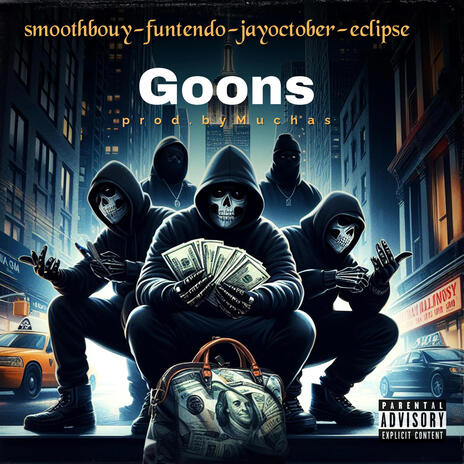 Goons ft. Smoothbouy, Funtendo, JayOctober & Eciipse | Boomplay Music