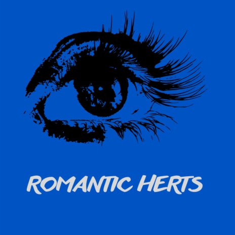 ROMANTIC HERTS | Boomplay Music