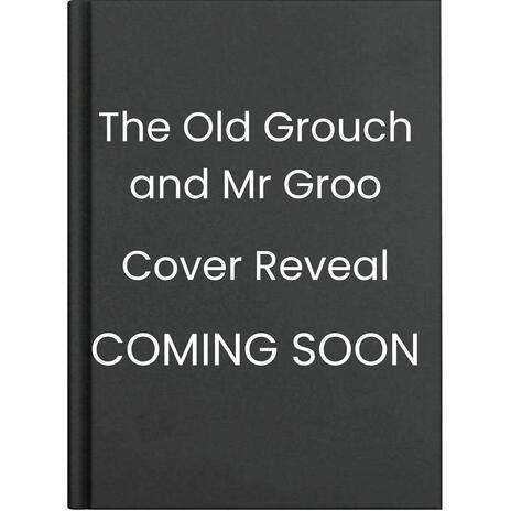 The Old Grouch and Mr Groo | Boomplay Music