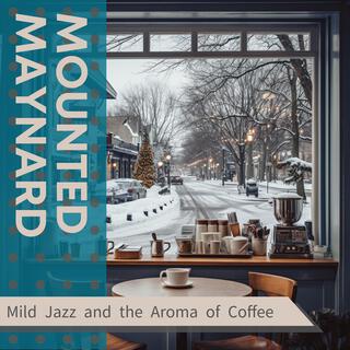 Mild Jazz and the Aroma of Coffee