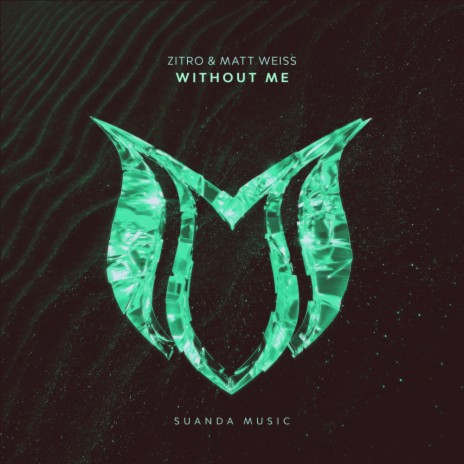 Without Me ft. Matt Weiss