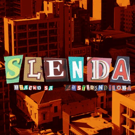 Slenda ft. LastBornDiroba | Boomplay Music