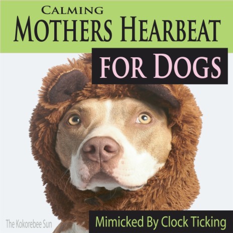 Canine Clock Sound (Mimics Mothers Hearbeats) | Boomplay Music