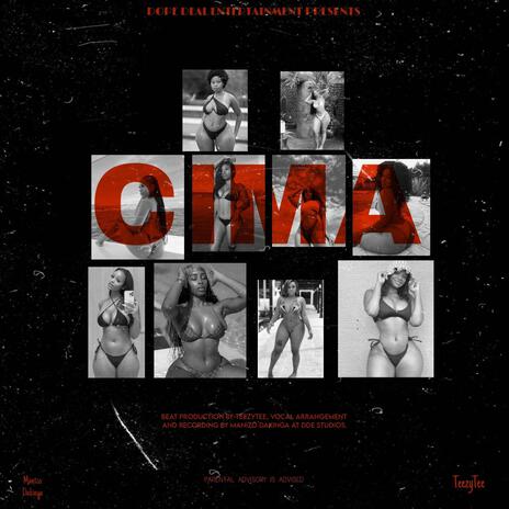 CIMA ft. Dj TeezyTee | Boomplay Music