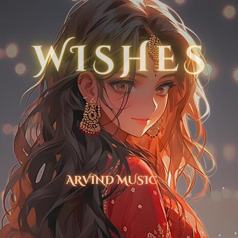 WISHES | Boomplay Music