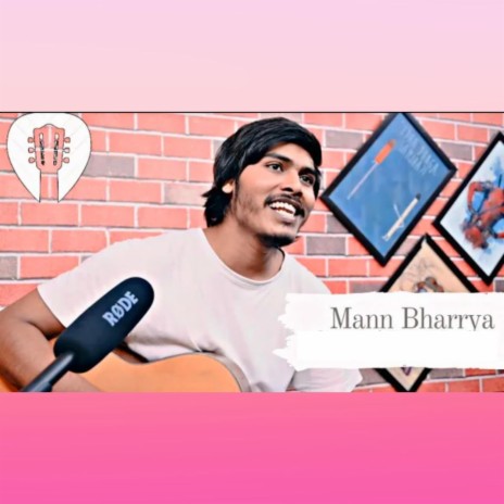 Mann Bharrya ft. Maahi | Boomplay Music