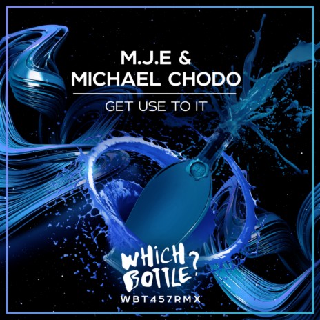 Get Use To It (Club Mix) ft. Michael Chodo | Boomplay Music