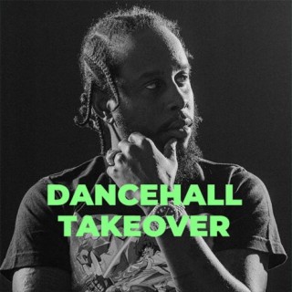 Dancehall Takeover