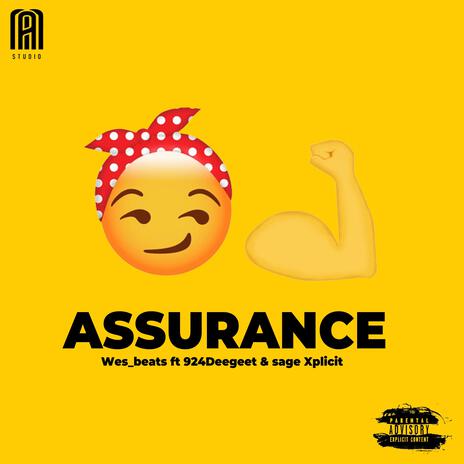 ASSURANCE ft. 924Deegeet & Sage Xplicit | Boomplay Music