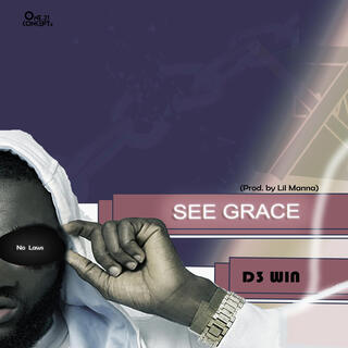 See Grace lyrics | Boomplay Music