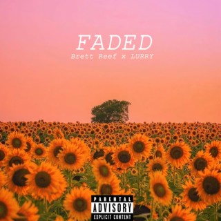 Faded ft. LURRY lyrics | Boomplay Music