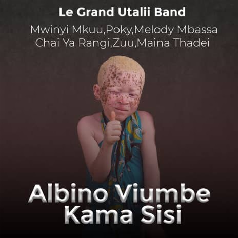 Albino Viumbe Kama Sisi ft. Mwinyimkuu,Poky,Melody Mbassa,Chai Ya Rangi,Zuu & Maina Thadei | Boomplay Music